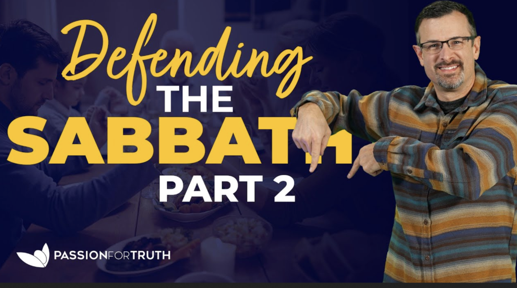Defending the Sabbath - Part 2